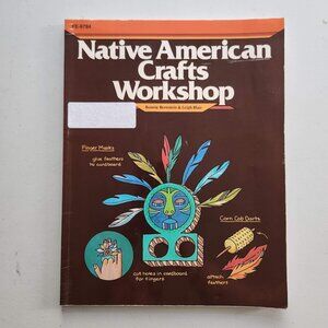 Native American Crafts Workshop Crafts Workshop Series Book Activity Book Arts a